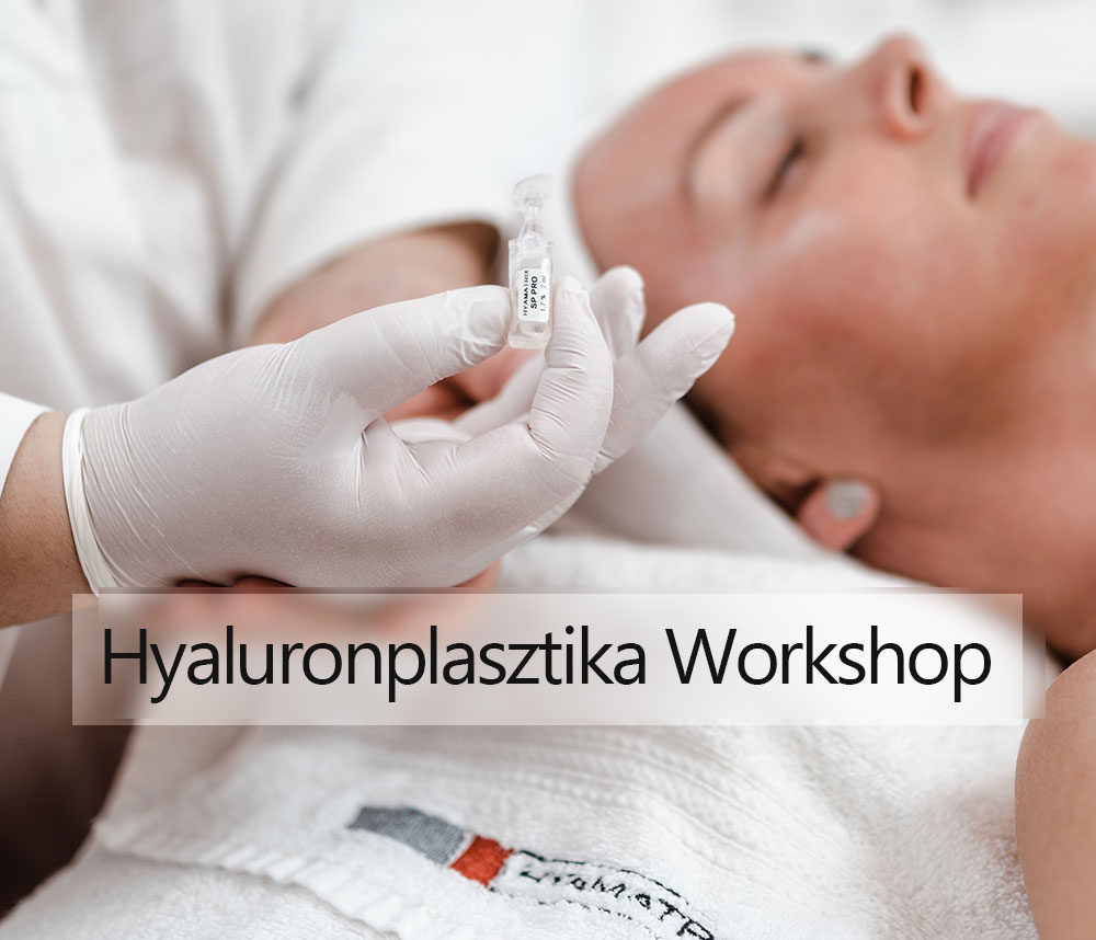 hyaluronplasztika workshop kozmetikusoknak